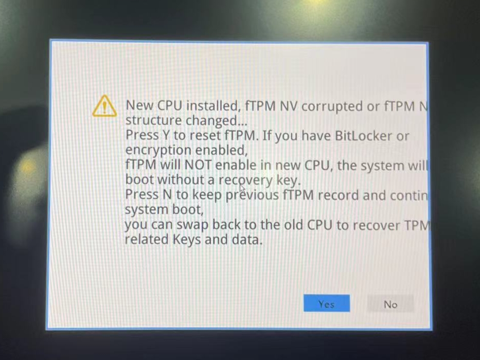New CPU installed，fTPM NV corrupted or fTPM NV structure changed